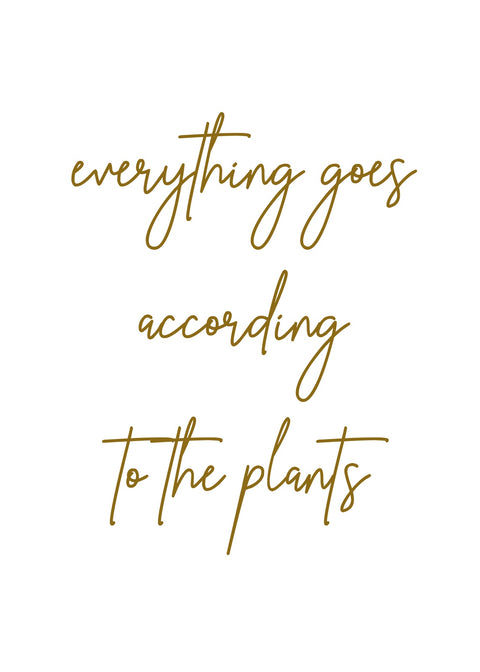 According to the plants Wall Art