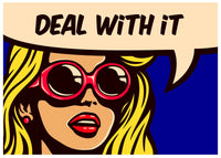 Deal With it Wall Art