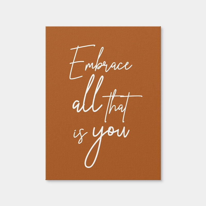 AUTO-MOCKUP WHITE | Embrace All That Is You | 1 Piece | Gallery Wrap Canvas | group=3x4