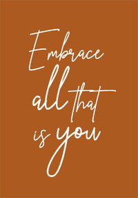 Embrace all that is you Wall Art