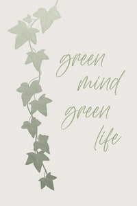 Green mind - Green life Wall Art