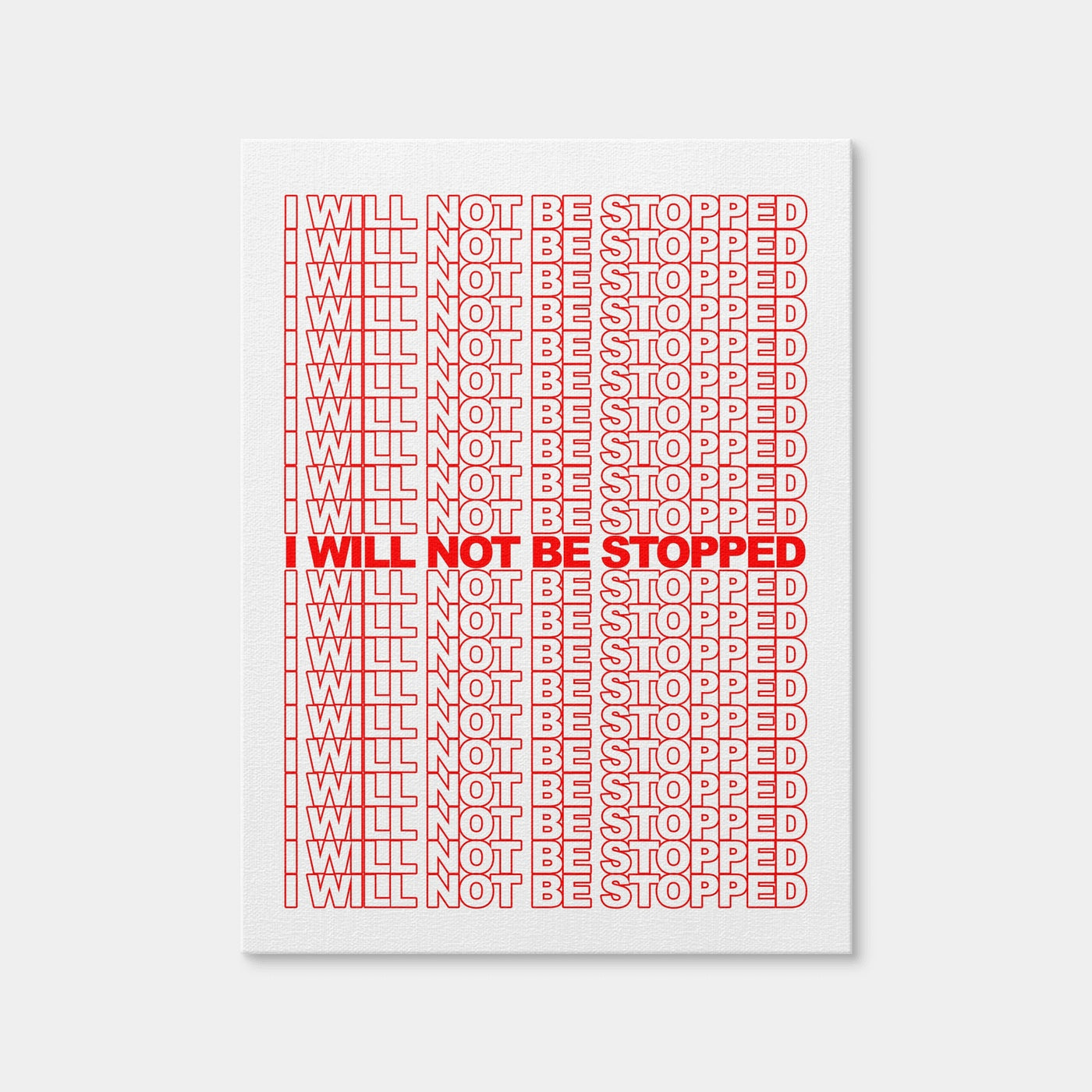 AUTO-MOCKUP | I Will Not Be Stopped Wall Art | 1 Piece | Gallery Wrap Canvas | 3x4