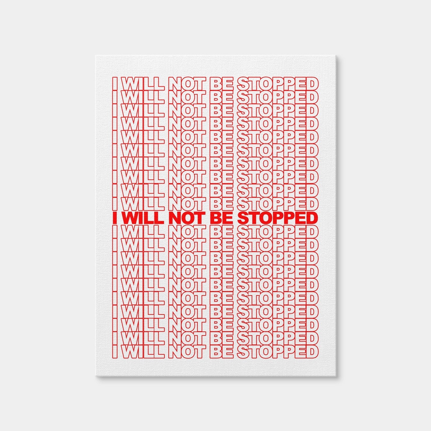 AUTO-MOCKUP | I Will Not Be Stopped Wall Art | 1 Piece | Gallery Wrap Canvas | 3x4