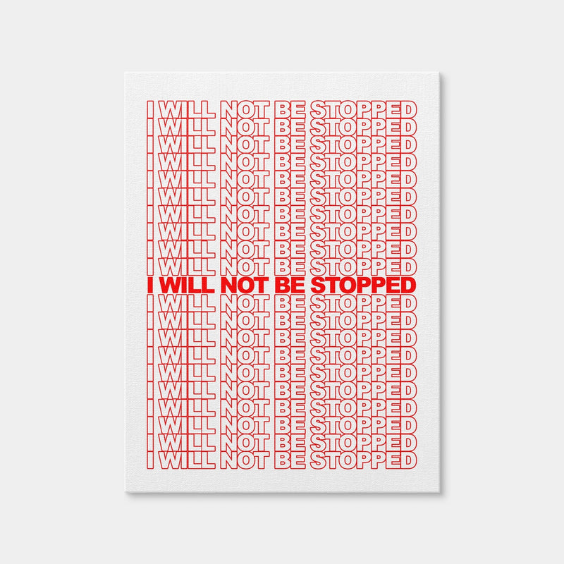 AUTO-MOCKUP | I Will Not Be Stopped Wall Art | 1 Piece | Gallery Wrap Canvas | 3x4