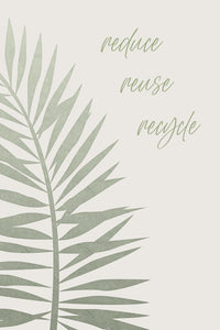 Reduce - reuse - recycle Wall Art