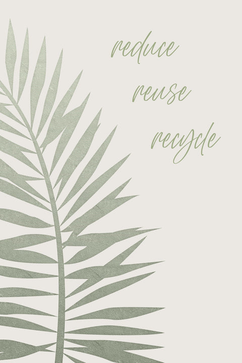 Reduce - reuse - recycle Wall Art